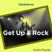 Colin Fraser - Get Up & Rock (2026) [Hi-Res]