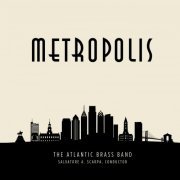 The Atlantic Brass Band - Metropolis (2017)