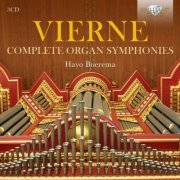 Hayo Boerema - Vierne: Complete Organ Symphonies (2020)