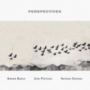 Simone Basile, John Patitucci & Antonio Cerfeda - Perspectives (2026) [Hi-Res]