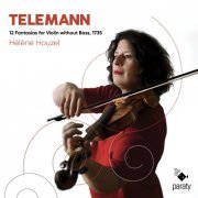 Hélène Houzel - Telemann: 12 Fantasias for Violin without Bass (2021) [Hi-Res]
