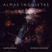 Mayra Dómine y Rodrigo González - Almas Inquietas (2023)