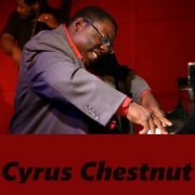 Cyrus Chestnut - Collection (1993-2013)