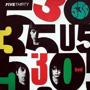 Five Thirty - Bed (Expanded) (1991)