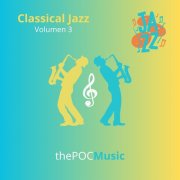 thePOC Music - Classical Jazz, Vol. 3 (2025)