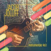 Jacob Jolliff - Instrumentals, Vol. 1 (2018)