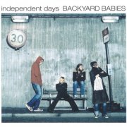 Backyard Babies - Independent days (2001)