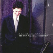 John Pizzarelli - One Night With You: The John Pizzarelli Collection (1996) CD-Rip