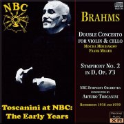 Arturo Toscanini - Brahms: Double Concerto, Symphony No. 2 (1938/39) [2011]
