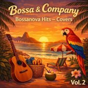 Bossa & Company - Bossanova Hits - Covers. vol.2 (2026) Hi-Res