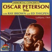 Oscar Peterson Trio With Ray Brown And Ed Thigpen - Ljubljana, 1964 (1996)