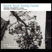 Hélène Collerette, Cyril Dupuy, Ludovit Kovac - Bartók, Ravel, Kurtág, Coulais (2021)