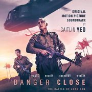 Caitlin Yeo - Danger Close (Original Motion Picture Soundtrack) (2019) [Hi-Res]