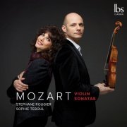 Stéphane Rougier - Mozart: Violin Sonatas Nos. 26, 32 & 35 (2019)