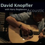 David Knopfler with Harry Bogdanovs - Acoustic (2011)