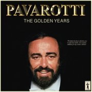 Luciano Pavarotti - Pavarotti, The Golden Years  (2019)