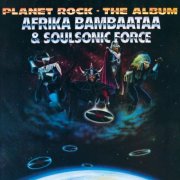 Afrika Bambaataa - Planet Rock - The Album (1986)