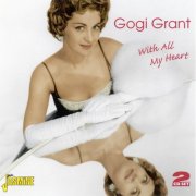 Gogi Grant - With All My Heart (2009)