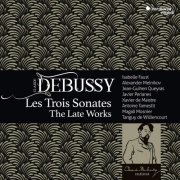 Isabelle Faust, Alexander Melnikov, Jean-Guihen Queyras, Javier Perianes, Xavier de Maistre, Antoine Tamestit, Magali Mosnier, Tanguy de Williencourt - Debussy: Les Trois Sonates, The Late Works (2018) [CD-Rip]