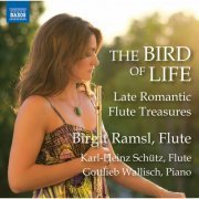 Gottlieb Wallisch, Karl-Heinz Schütz, Birgit Ramsl - The Bird of Life (2022) [Hi-Res]