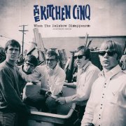 The Kitchen Cinq - When the Rainbow Disappears: An Anthology 1965-68 (2015)