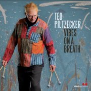 Ted Piltzecker - Vibes on a Breath (2023) Hi Res