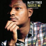 McCoy Tyner - Squeeze Me (2018)