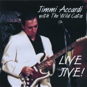 Jimmi Accardi, The Wild Cats - Live Jive! (2010)