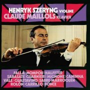 Henryk Szeryng & Claude Maillols - Henryng Szeryng Recital (1970/2018) [Hi-Res]