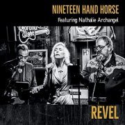 Nineteen Hand Horse & Nathalie Archangel - Revel (2020)