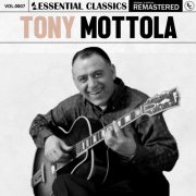 Tony Mottola - Essential Classics, Vol. 807: Tony Mottola (2025)