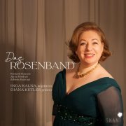 Inga Kalna, Diana Ketler - Das Rosenband: R. Strauss, J. Medinš, A. Kalninš (2021) [Hi-Res]