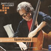 Giovanni Tommaso - Jazzitaliano Live 2007 (2007)