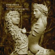 Andrea Massaria - Tra Apollo e Dioniso (2008)