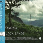 Bonobo - Black Sands (Japane Edition) (2010)