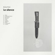 Jimmy Hunt - Le silence (2020)