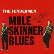 The Fendermen - Mule Skinner Blues (1960)