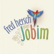 Fred Hersch - Fred Hersch Plays Jobim (2009)