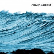 Grand Kahuna - Hochelaga Sessions III (2019)