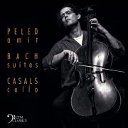 Amit Peled - Bach Suites 1-3 (2019)