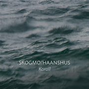 Skogmo/Haanshus - Korall (2020) Hi Res