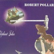 Robert Pollard - Elephant Jokes (2009)