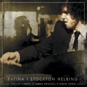 Stockton Helbing - Patina (2015)