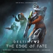 Various Artists - Destiny 2: The Edge of Fate (Original Game Soundtrack) (2025) [Hi-Res]