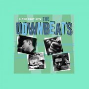 The Downbeats - A Wild Night with the Downbeats (2015)