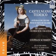 Stephan Schmidt, Danielle Laval, Michel Moraguès, David Walter - The Complete Chamber Music for Guitar (1998)