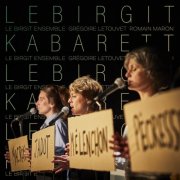 Le Birgit Ensemble - Le Birgit Kabarett (2025) Hi-Res