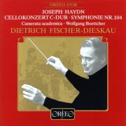 Wolfgang Boettcher, Camerata Academica, Dietrich Fischer-Dieskau - Haydn: Cello Concerto No. 1 in C Major, Hob. VIIb:1 & Symphony No. 104 in D Major, Hob. I:104 "London" (1990)