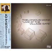 Thelonious Monk - Live! At the Village Gate (1987)