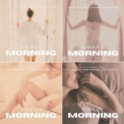 VA - Sweet Morning (Chill out and Lounge Collection), Vol. 1 - 4 (2021 - 2022)